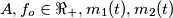 A,f_{o}\in \Re_{+}, m_{1}(t),m_{2}(t)