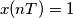 x(nT)=1