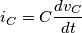 i_C  = C\frac{{dv_C }}{{dt}}