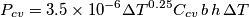 P_{cv}=3.5\times 10^{-6} \Delta T^{0.25} C_{cv} \,b \,h \,\Delta T
