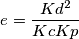 e=\frac{Kd^2}{KcKp} e=\frac{Kd^2}{KcKp}