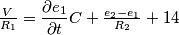 \tfrac{V}{R_1}=\frac{\partial e_1}{\partial t}C+\tfrac{e_2-e_1}{R_2}+14 \tfrac{V}{R_1}=\frac{\partial e_1}{\partial t}C+\tfrac{e_2-e_1}{R_2}+14