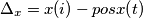 {\Delta}_x = x(i) - posx(t) {\Delta}_x = x(i) - posx(t)