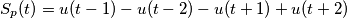 S_p (t) = u ( t - 1 ) - u ( t - 2 ) - u( t + 1 ) + u( t + 2 )