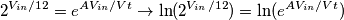 2^{V_{in}/12} = e^{AV_{in}/Vt} \rightarrow \ln(2^{V_{in}/12}) =  \ln(e^{AV_{in}/Vt})