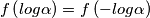 f\left ( log\alpha \right )=f\left ( -log\alpha) f\left ( log\alpha \right )=f\left ( -log\alpha)