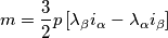 \[m=\frac{3}{2}p\left [ \lambda _{\beta}i_{\alpha}- \lambda _{\alpha}i_{\beta }\right ]\]