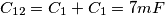 C_{12} = C_1 + C_1 = 7 mF