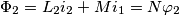 \Phi_2=L_2i_2 + Mi_1=N\varphi_2 \Phi_2=L_2i_2 + Mi_1=N\varphi_2