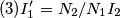 (3) I_1^{\prime}=N_2/N_1I_2 (3) I_1^{\prime}=N_2/N_1I_2