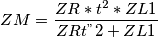 ZM=\frac{ZR*t^2*ZL1}{ZRt^"2+ZL1}