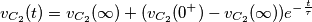 v_{C_2}(t) = v_{C_2}(\infty) + (v_{C_2}(0^+) - v_{C_2}(\infty))e^{-\frac{t}{\tau}}