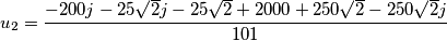 u_2  =\frac{-200j - 25\sqrt2j - 25\sqrt2 + 2000 + 250\sqrt2 - 250\sqrt2j } {101}