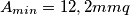 A_{min}=12,2mmq A_{min}=12,2mmq