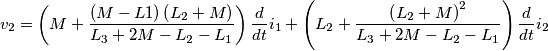 v_{2} =\left(M+\frac{\left(M-L{1}\right) \left(L_{2}+M\right)}{L_{3}+2M-L_{2}-L_{1}}\right) \frac{d}{dt}i_{1}+\left(L_{2}+\frac{\left(L_{2}+M\right)^{2}}{L_{3}+2M-L_{2}-L_{1}}\right) \frac{d}{dt}i_{2}