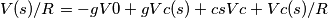 V(s)/R = -gV0 + g Vc(s) + c s Vc + Vc(s)/R V(s)/R = -gV0 + g Vc(s) + c s Vc + Vc(s)/R