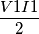 \frac{V1I1}{2}