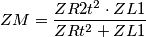 ZM=\frac{ZR2t^2\cdot ZL1 } {ZRt^2+ZL1}