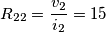 R_{22} = \frac{v_2}{i_2} = 15 R_{22} = \frac{v_2}{i_2} = 15