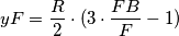 yF=\frac{R}{2}\cdot(3\cdot \frac{FB}{F}-1) yF=\frac{R}{2}\cdot(3\cdot \frac{FB}{F}-1)