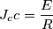 J_cc = \frac {E}R
