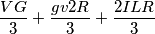 \frac{VG}{3}+\frac{gv2R}{3}+\frac{2ILR}{3} \frac{VG}{3}+\frac{gv2R}{3}+\frac{2ILR}{3}