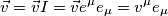 \vec{v}=\vec{v} I = \vec{v} e^{\mu} e_{\mu} = v^{\mu} e_{\mu} \vec{v}=\vec{v} I = \vec{v} e^{\mu} e_{\mu} = v^{\mu} e_{\mu}