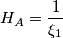 H_A=\frac{1}{\xi_1}