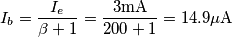 I_b=\frac{I_e}{\beta+1}=\frac{3\text{mA}}{200+1}=14.9\mu\text{A}