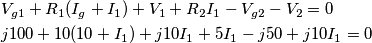 \begin{align}
  & {{V}_{g1}}+{{R}_{1}}({{I}_{g}}+{{I}_{1}})+{{V}_{1}}+{{R}_{2}}{{I}_{1}}-{{V}_{g2}}-{{V}_{2}}=0 \\ 
 & j100+10(10+{{I}_{1}})+j10{{I}_{1}}+5{{I}_{1}}-j50+j10{{I}_{1}}=0 \\ 
 &  \\ 
\end{align}