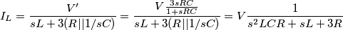 I_L=\frac{V'}{sL+3(R||1/sC)}=\frac{V\frac{3 s R C}{1+sRC}}{sL+3(R||1/sC)}=V \frac{1}{s^2 L C R+s L+3R} I_L=\frac{V'}{sL+3(R||1/sC)}=\frac{V\frac{3 s R C}{1+sRC}}{sL+3(R||1/sC)}=V \frac{1}{s^2 L C R+s L+3R}