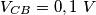 V_{CB}=0,1\ V V_{CB}=0,1\ V