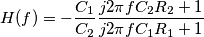 H(f)=- \frac{C_1}{C_2} \frac{j2\pi fC_2R_2+1}{j2\pi fC_1R_1+1}