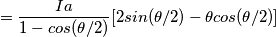 =\frac{Ia}{1-cos(\theta /2)}[2sin(\theta /2)-\theta cos(\theta /2)]