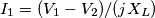 I_1=(V_1-V_2)/(jX_L) I_1=(V_1-V_2)/(jX_L)