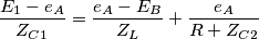 {E_1-e_A \over Z_{C1}} = {e_A-E_B \over Z_L} + {e_A \over R+Z_{C2}}