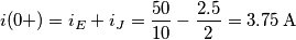 i(0+)=i_{E}+i_{J}=\frac{50}{10}-\frac{2.5}{2}=3.75\,\text{A} i(0+)=i_{E}+i_{J}=\frac{50}{10}-\frac{2.5}{2}=3.75\,\text{A}