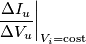 \left. \frac{\Delta I_u}{\Delta V_u} \right|_{V_i=\text{cost}} \left. \frac{\Delta I_u}{\Delta V_u} \right|_{V_i=\text{cost}}