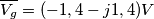 \overline{V_g} = (-1,4 - j1,4)V