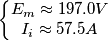 \left\{ \begin{matrix}
   E_m \approx 197.0 V  \\
   I_{i}\approx 57.5 A\\
\end{matrix} \right.