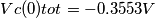 Vc(0)tot = - 0.3553 V Vc(0)tot = - 0.3553 V