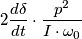 2 \frac{d\delta}{dt}\cdot\frac{p^2}{I\cdot\omega_0}