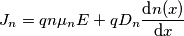 J_n=qn \mu _n E +qD_n \frac {\text{d} n(x)}{\text{d} x}