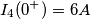 I_{4}(0^{+})=6A I_{4}(0^{+})=6A