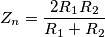 Z_n=\frac{2R_1R_2}{R_1+R_2}