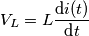 V_L=L \frac{\text{d}i(t)}{\text{d}t}
