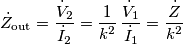 \dot Z_{\text{out}} = \frac{\dot V_2}{\dot I_2} = \frac{1}{k^2} \, \frac{\dot V_1}{\dot I_1} = \frac{\dot Z}{k^2}