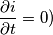 \frac{\partial i}{\partial t} =0)