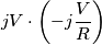 jV\cdot \left ( -j\frac{V}{R} \right )