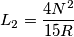L_2=\frac{4N^2}{15R}